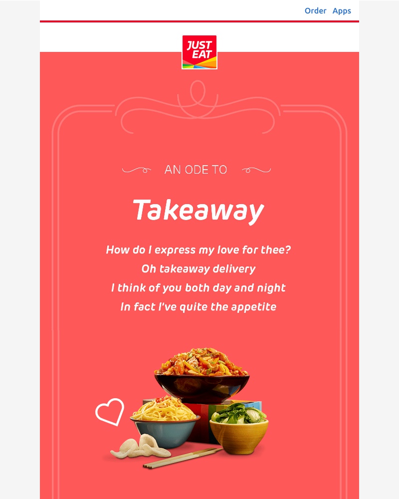 Just Eat - You + your fave takeaway = pure poetry