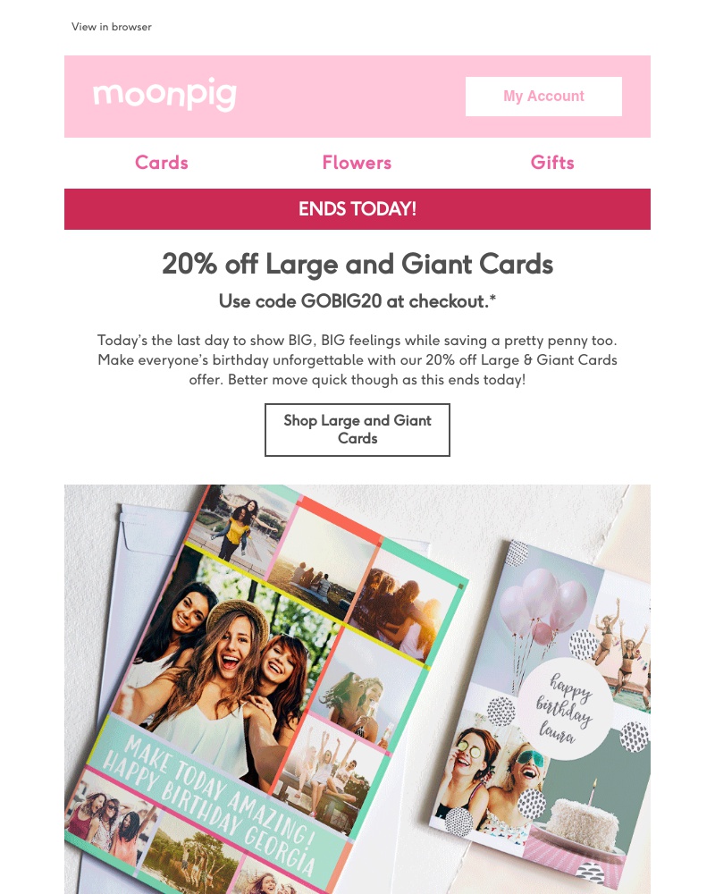 Moonpig - You’ve still got time! 20% off Large & Giant cards